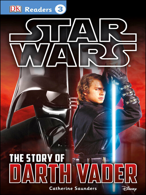 Title details for Star Wars: The Story of Darth Vader by Catherine Saunders - Available